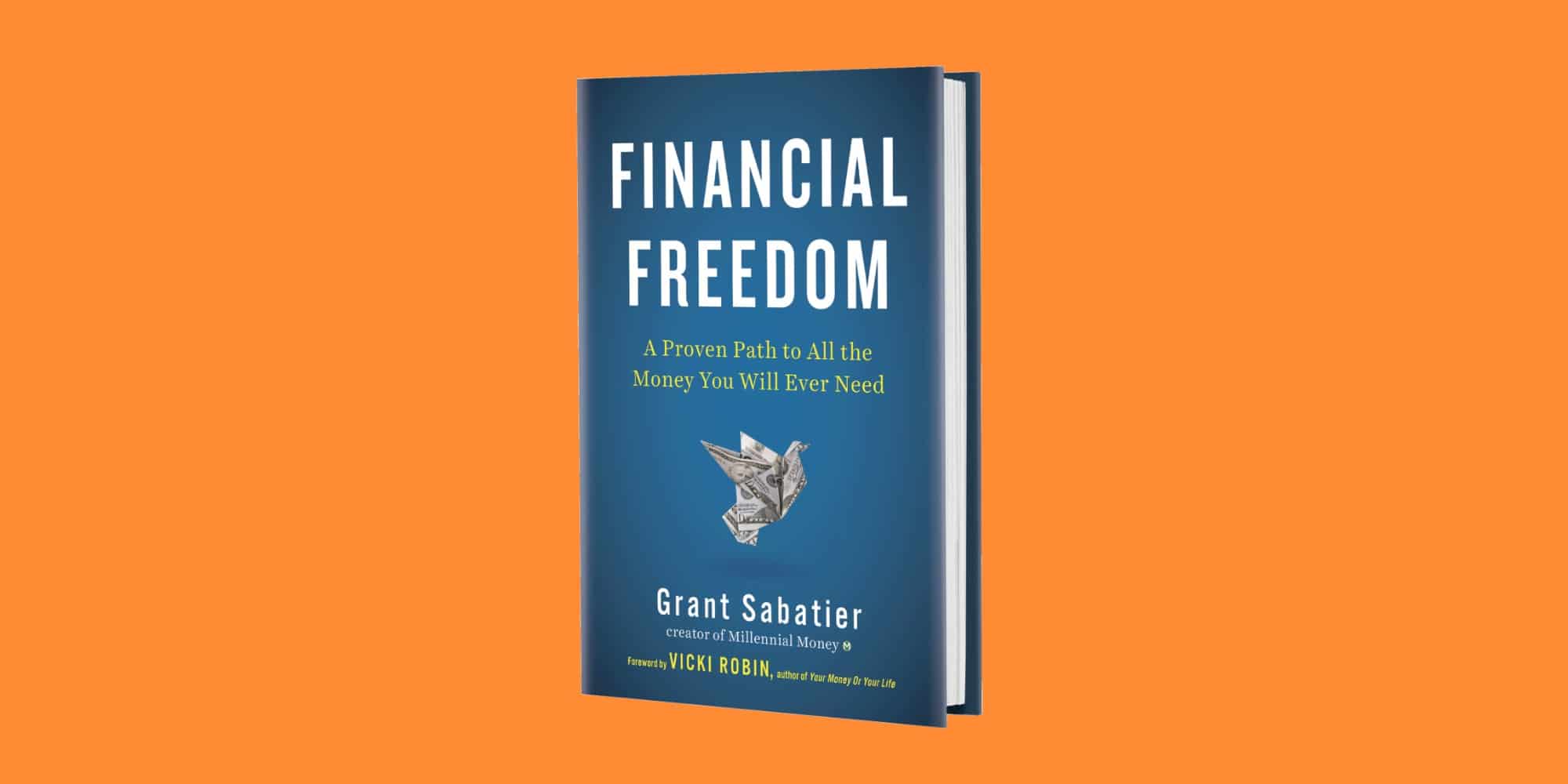 "Financial Freedom" by Grant Sabatier - Book Review